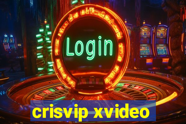crisvip xvideo